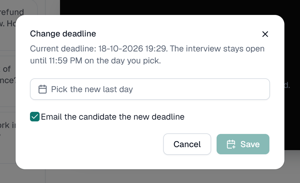 The Change deadline dialog: the current deadline, a date picker for the new last day, and a ticked box to email the candidate the new deadline